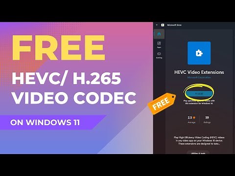 Install/ Activate FREE HEVC/ h.265 Codec in Windows 11