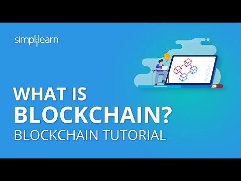 What is Blockchain? | Introduction to Blockchain Technology | Blockchain Tutorial | Simplilearn