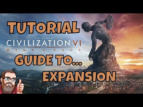 Civilization 6 Tutorial - Guide to Expansion - Tips & Tricks (An Intermediate Guide)