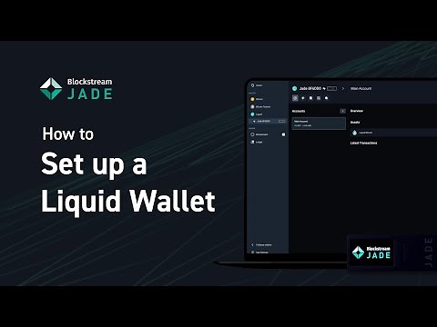Blockstream Jade | How to set up a Liquid wallet