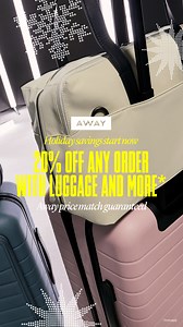 Pair luggage with another item and get 20% off.* Plus, with our Price Match Guarantee, you’ll always get the best deal of the season. | Away