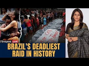 Brazil Deadly Raid LIVE: 132 Killed in Brazil’s Deadliest Police Raid in Rio Favela | Palki Sharma