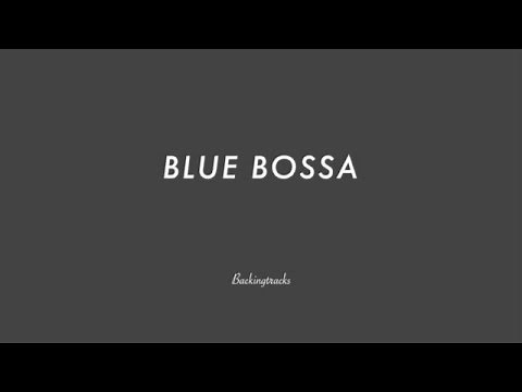 Blue Bossa chord progression - Jazz Backing Track Play Along (no piano)