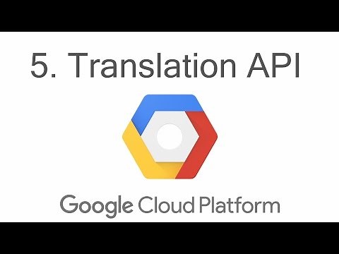Translation API - Google Cloud Python Tutorials p.5