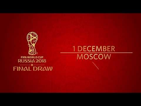 EXPLAINED - The 2018 FIFA World Cup Russia™ Final Draw