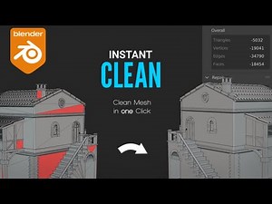 Instant Clean - Ultimate Mesh Clean Blender Addon