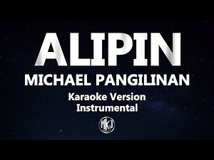 Alipin Michael Pangilinan Karaoke Version High Quality Instrumental