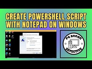 How to Create PowerShell Script with Notepad on Windows 10