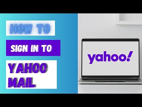 How to Sign In to Yahoo Mail? Yahoo Mail Login Tutorial