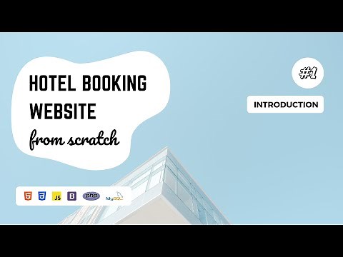 01 - Hotel Booking Website using PHP and MySQL (2022) | Introduction