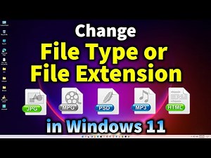 How to Change File Extension or Type on Windows 11
