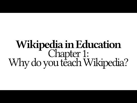 Wikipedia in Education 1 of 12 Why do you teach Wikipedia?