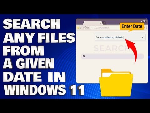 How To Search To Any Files From A Given Date in Windows 11
