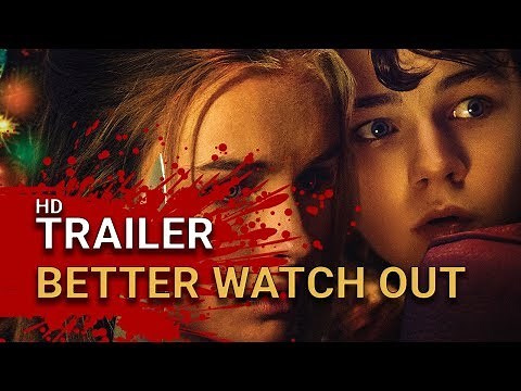 Better Watch Out (2017) - Official Trailer - Christmas Home Invasion Movie