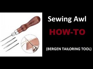 SEWING AWL (how to)....bexbugoutsurvivor....