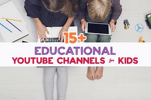 15  Best Educational Videos For Kids