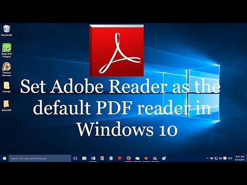 How to set Adobe Reader as the default pdf viewer in Windows 10 and Windows 11