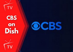 What Channel Is CBS On Dish Network? TV Guide 2026
