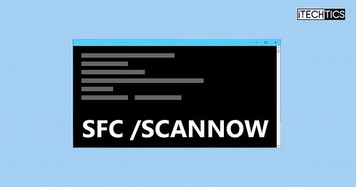 How To Run SFC /SCANNOW To Repair Windows System Files
