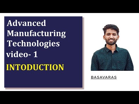 Advance manufacturing technology introduction video no- 1 | mechanical diploma