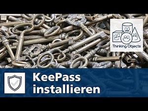 KeePass Tutorial Nr. 1: KeePass Installation
