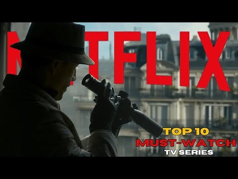 Top 10 MOST WATCHED Netflix Series of All Time