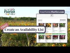 Sell to Florists: Create a FREE Availability List with this Tool