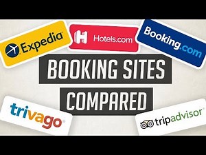 What is the best hotel booking site!? | Expedia vs. Hotels.com vs. Booking.com