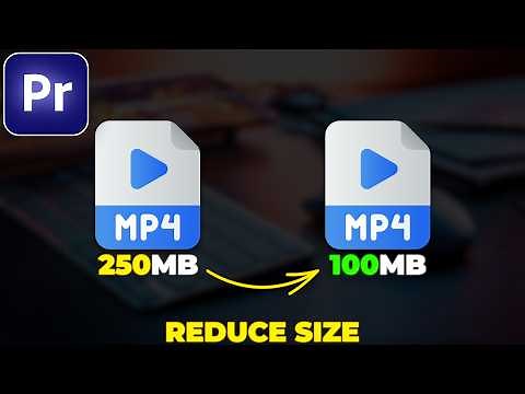 How to REDUCE VIDEO FILE SIZE in Premiere Pro
