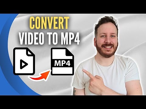 How To Convert Video To MP4