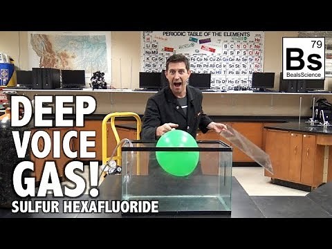Deep Voice Gas - Sulfur Hexafluoride Experiments (SF6)