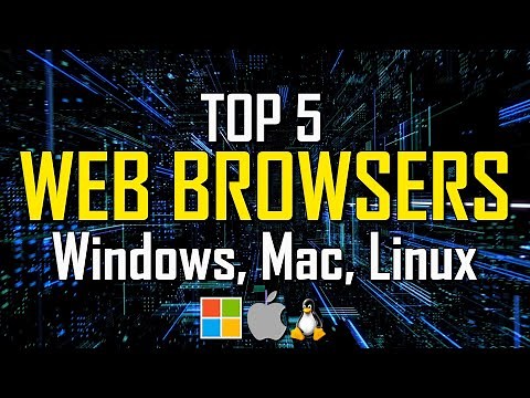 Top 5 Best Web Browsers