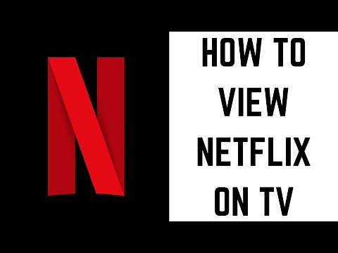 How to View Netflix on TV