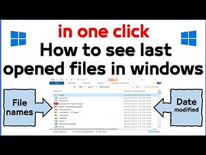 how to see recently opened files in windows 10