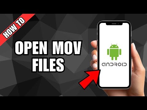 How To Open MOV Files In Android