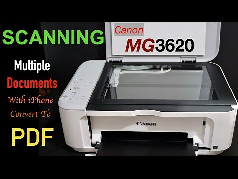Canon Pixma MG3620 Scanning Multiple Files as a single PDF file Using iPhone.