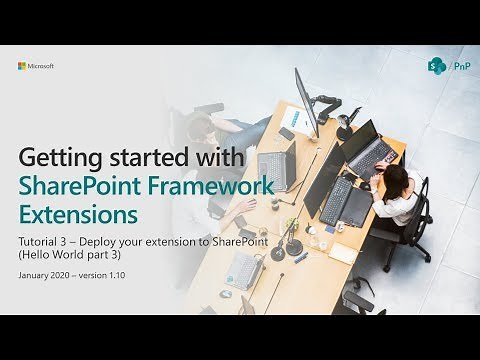 Deploy your extension to SharePoint (Hello World part 3)