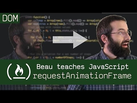 requestAnimationFrame() - Beau teaches JavaScript