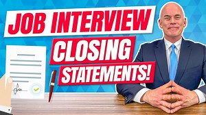 5 Interview Closing Statements | What to Say at the End of a Job Interview!