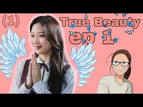 True Beauty ep 1 • part 1 • sub english