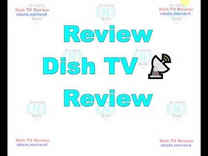 Dish Network 📡 Reviews 🌟🌟🌟🌟★
