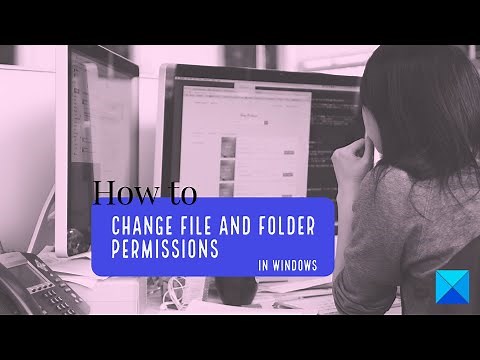 How to change File and Folder permissions in Windows 11/10