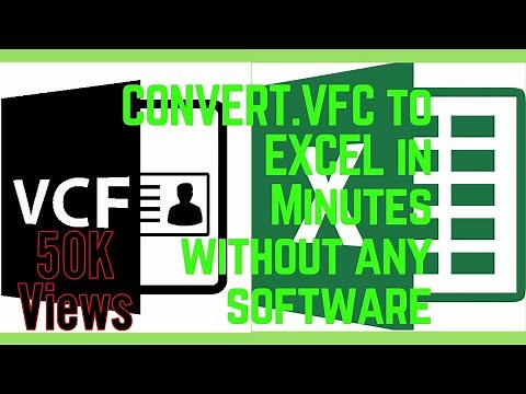 How to Convert .VCF File to Excel or .XLS without Need of any Software 2021 | Full Tutorial