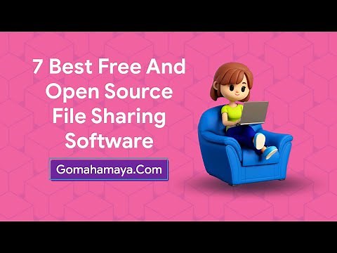 7 Best Free And Open Source File Sharing Software
