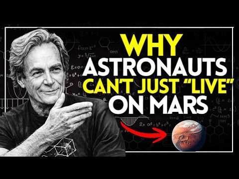 Mars Colonization: The Deadly Truth NASA Won’t Say | Richard Feynman