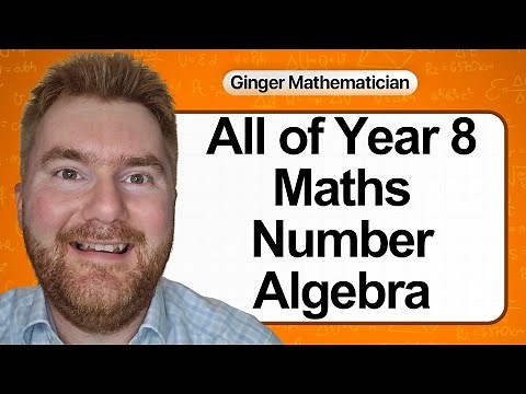Everything you need to know about Year 8 Maths Number & Algebra in 51 minutes