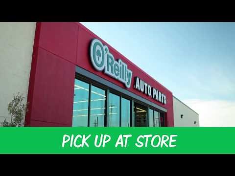 O'Reilly Auto Parts - Pick Up In Store