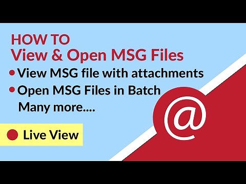 View MSG Files - How to View & Open MSG Files without Outlook