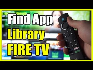 How to find APP Library & Find Apps on Amazon Fire TV (Easy Method)