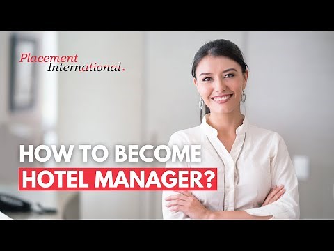 How to become a Hotel Manager